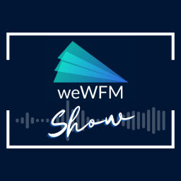Podcast thumbnail for weWFM Show