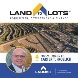 Podcast thumbnail for Land to Lots