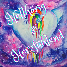 Podcast thumbnail for Hellhörig und Herzfühlend