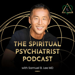 Podcast thumbnail for The Spiritual Psychiatrist Podcast