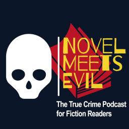 Podcast thumbnail for Novel Meets Evil