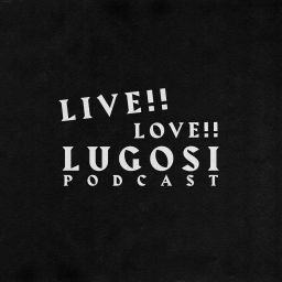 Podcast thumbnail for Live Love Lugosi Podcast