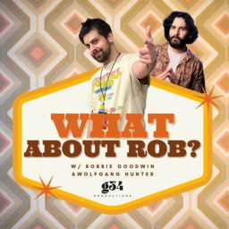 Podcast thumbnail for What About Rob?
