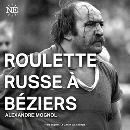 Podcast thumbnail for Roulette russe à Béziers