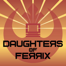 Podcast thumbnail for Daughters of Ferrix
