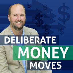 Podcast thumbnail for Deliberate Money Moves