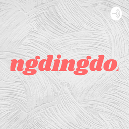 Podcast thumbnail for Dingdingdong