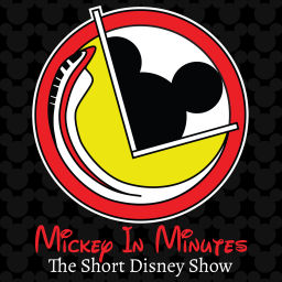 Podcast thumbnail for Mickey in Minutes