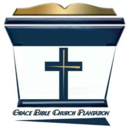 Podcast thumbnail for Grace Bible Church Plantation Podcast