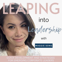 Podcast thumbnail for Leaping into Leadership | Leadership, Self-Improvement