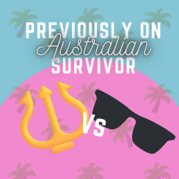 Podcast thumbnail for Previously on... Australian Survivor