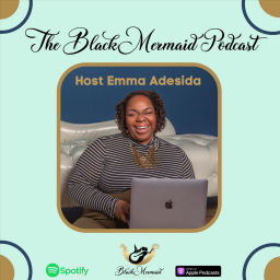 Podcast thumbnail for The Black Mermaid Podcast
