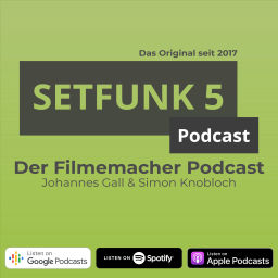 Podcast thumbnail for Setfunk 5 – Der Filmemacher Podcast