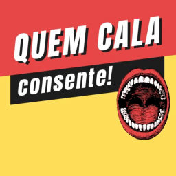 Podcast thumbnail for Quem cala consente