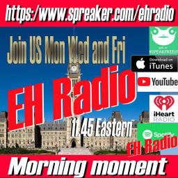 Podcast thumbnail for EH Radio Canadian Politics with a twist