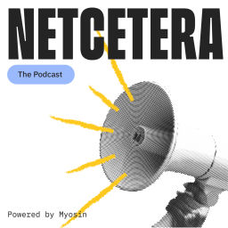 Podcast thumbnail for Netcetera by Myosin.xyz