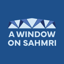 Podcast thumbnail for A Window On SAHMRI