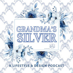 Podcast thumbnail for Grandma's Silver