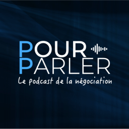 Podcast thumbnail for POURPARLER - Le podcast de la Négociation