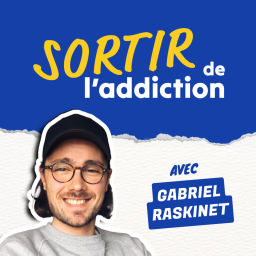 Podcast thumbnail for Sortir de l'addiction