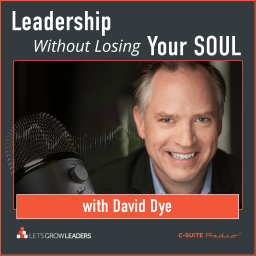 Podcast thumbnail for Leadership Without Losing Your Soul