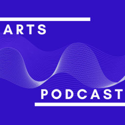 Podcast thumbnail for Arts Podcast