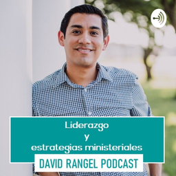 Podcast thumbnail for Liderazgo y estrategias ministeriales