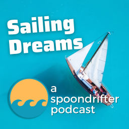 Podcast thumbnail for Sailing Dreams