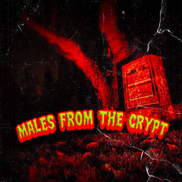 Podcast thumbnail for Males From The Crypt
