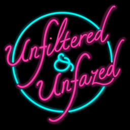 Podcast thumbnail for Unfiltered & Unfazed