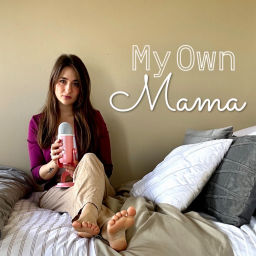 Podcast thumbnail for My Own Mama