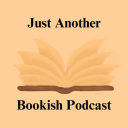 Podcast thumbnail for Just Another Bookish Podcast
