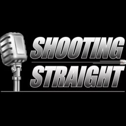 Podcast thumbnail for Shooting Straight Radio