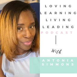 Podcast thumbnail for Loving Learning Living Leading