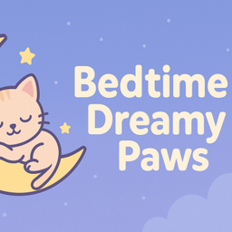 Podcast thumbnail for Bedtime Dreamy Paws