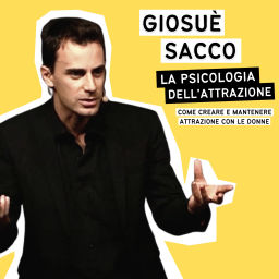 Podcast thumbnail for La Psicologia dell'Attrazione