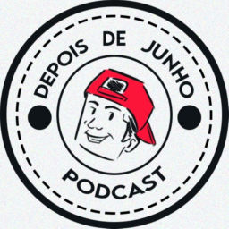 Podcast thumbnail for Depois de Junho, o podcast