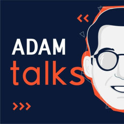 Podcast thumbnail for Adam Talks