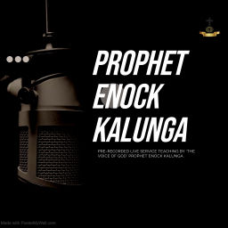 Podcast thumbnail for PROPHET ENOCK KALUNGA