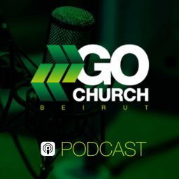 Podcast thumbnail for GoChurch Beirut Grow Group