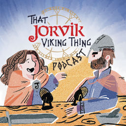 Podcast thumbnail for That JORVIK Viking Thing Podcast