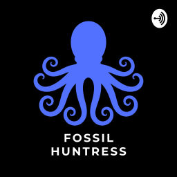 Podcast thumbnail for Fossil Huntress — Palaeo Sommelier