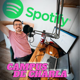 Podcast thumbnail for Campus de Charla