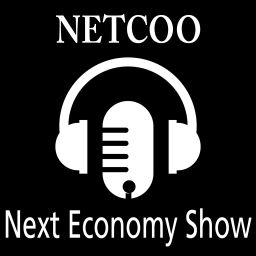 Podcast thumbnail for Netcoo Next Economy Show