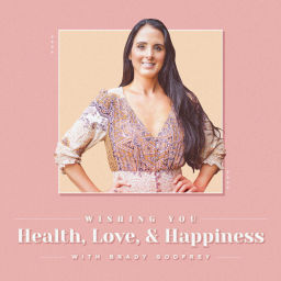 Podcast thumbnail for Wishing You Health Love and Happiness