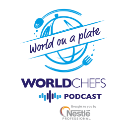 Podcast thumbnail for Worldchefs Podcast: World on a Plate