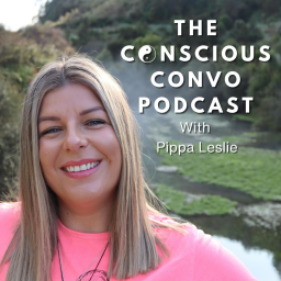 Podcast thumbnail for The Conscious Convo Podcast