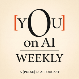 Podcast thumbnail for [YOU] on AI · Weekly