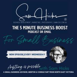 Podcast thumbnail for The 5 Minute Business Boost®