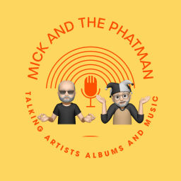 Podcast thumbnail for Mick and the PhatMan Talking Music